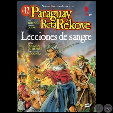 LECCIONES DE SANGRE - Coleccin: PARAGUAY RETA REKOVE N 12 - ServiComics - Autores:  JORGE RUBIANI  / ROBERTO GOIRIZ  / ANDRS COLMN GUTIRREZ / DIEGO EZEQUIEL POGONZA